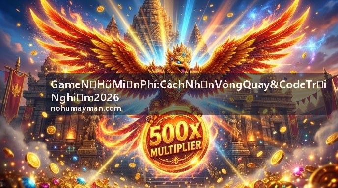 Cổng Game Tặng Vòng Quay Miễn Phí Uy Tín